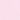 Soft Pink