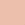 Dusty Rose +$0.46